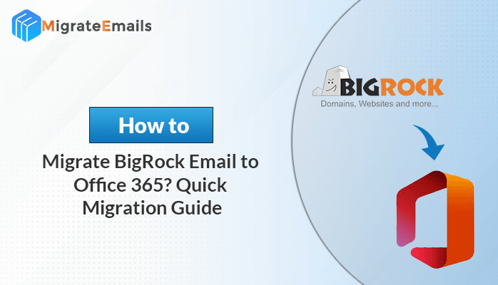 Migrate BigRock Email to Office 365