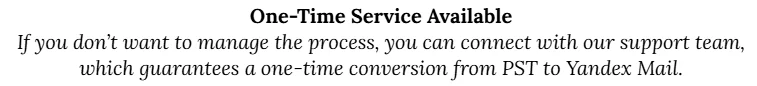 Best Way to Import PST to Yandex Mail: Complete Guide