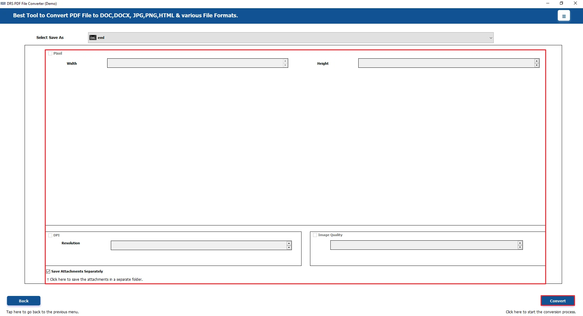 Apply additional features/filters and click Convert