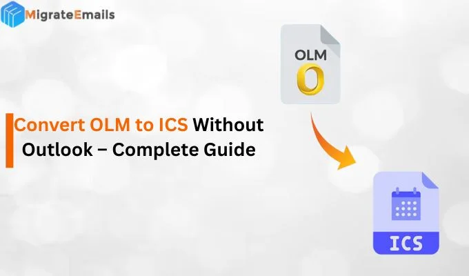 Convert OLM to ICS Without Outlook – Complete Guide