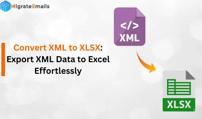 Convert XML to XLSX: Export XML Data to Excel Effortlessly