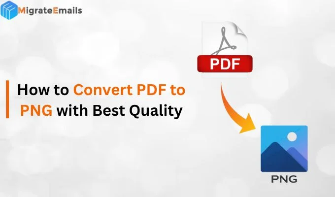 How to Convert PDF to PNG with Best Quality