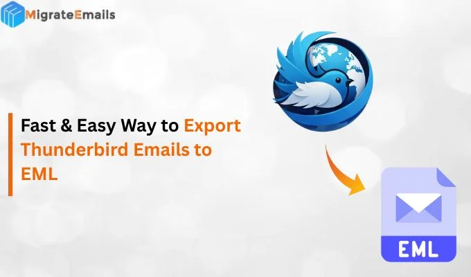 Fast & Easy Way to Export Thunderbird Emails to EML