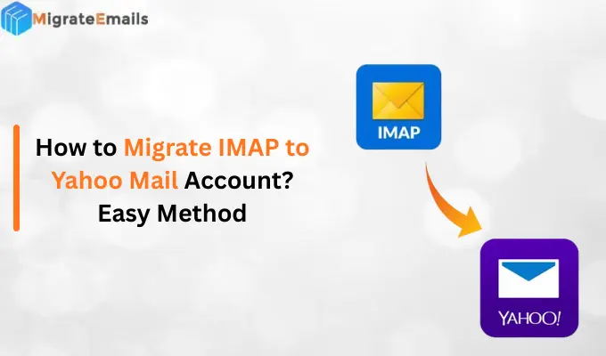 Migrate IMAP to Yahoo Mail